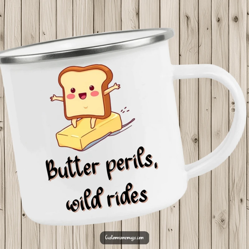 Funny camping mug featuring a cheerful toast character surfing a slippery pat of butter, durable and humorous for outdoor enthusiasts.