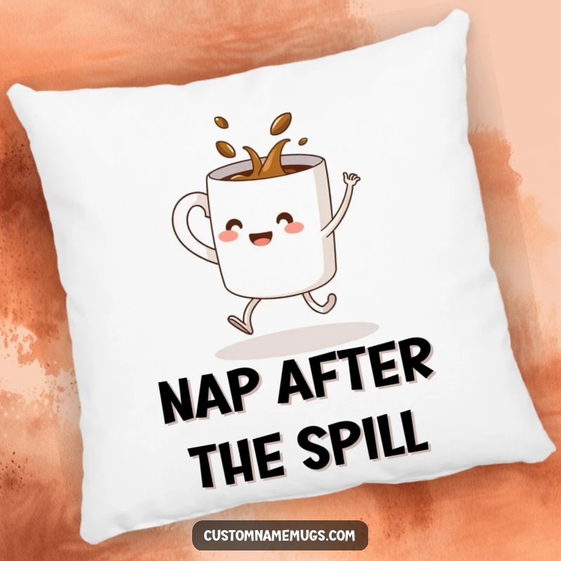 Funny pillow depicting a coffee mug with legs spilling its contents during a dance move, a humorous and cozy accent.