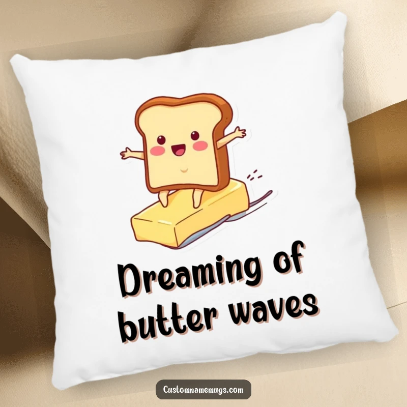 Funny pillow featuring a cheerful toast character surfing a slippery pat of butter, adding a soft and humorous touch to any room.