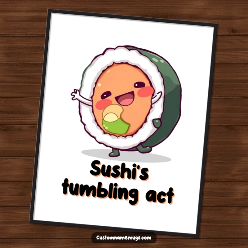 Funny digital art print of a happy sushi roll character doing a cartwheel and almost falling apart, perfect for humorous decor.