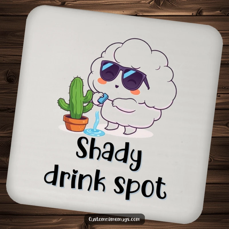 Funny Drink Coaster: A cloud character in sunglasses attempts to water a tiny, sad cactus.
