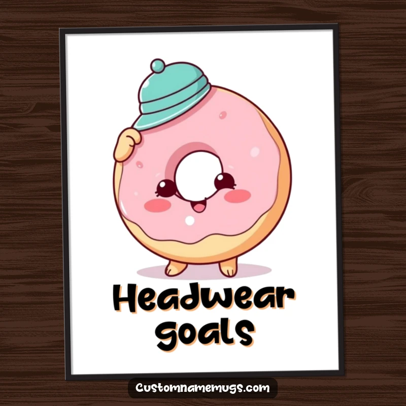 Funny donut hat poster capturing a cheerful donut comically attempting to balance a minuscule hat on its frosted surface, a sweet fashion statement.