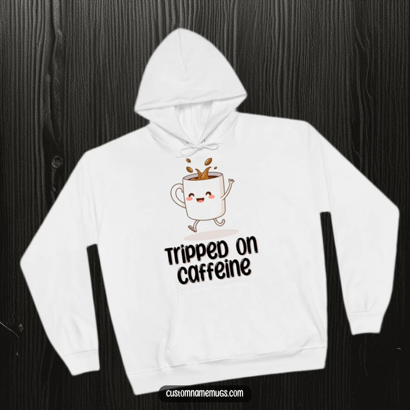 Funny hoodie depicting a coffee mug with legs spilling its contents while dancing, offering humorous warmth and comfort.