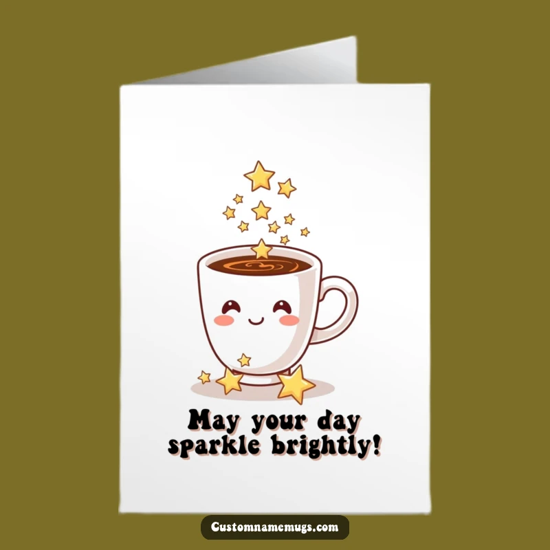 Free Printable Coffee Birthday Card: Sparkle & Shine, Downloadable DIY Gift