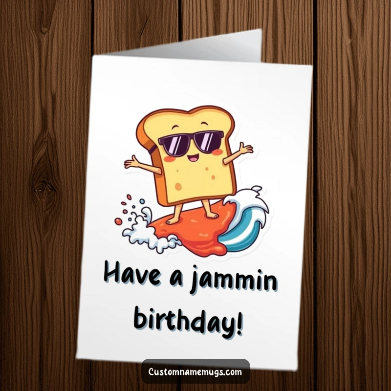 Funny Free Printable Birthday Card: Cool toast character in sunglasses surfs a huge jam wave, celebrating joyfully.