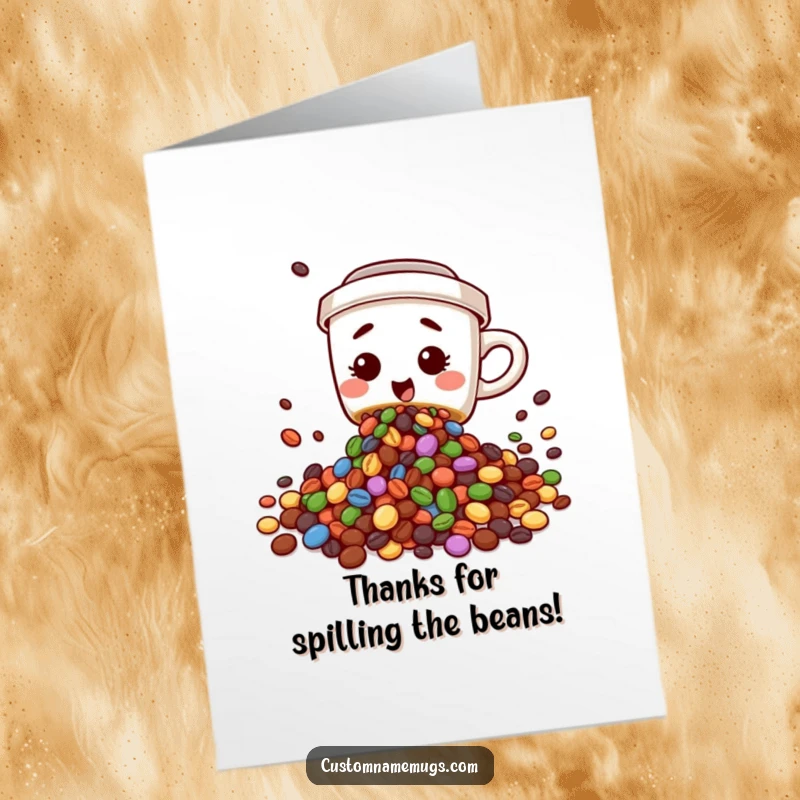 Funny free printable thank you card of a clumsy coffee cup spilling beans to express heartfelt gratitude.