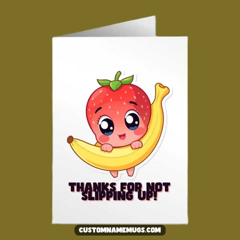 Free Printable Thank You Card: Strawberry Slips - A Funny, Sweet Downloadable Gift