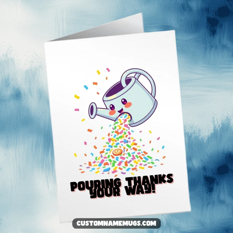 Funny Free Printable Thank You Card: Mirthful watering can tipping over, showering colorful confetti in thanks.