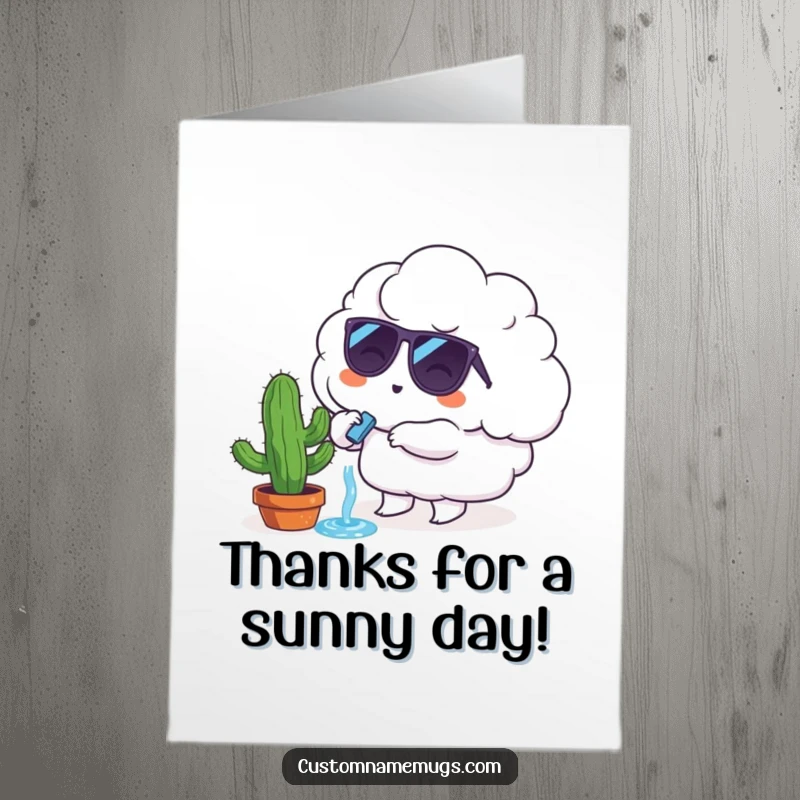 Funny Free Printable Thank You Card: A cloud character with sunglasses attempts to water a tiny, sad cactus.