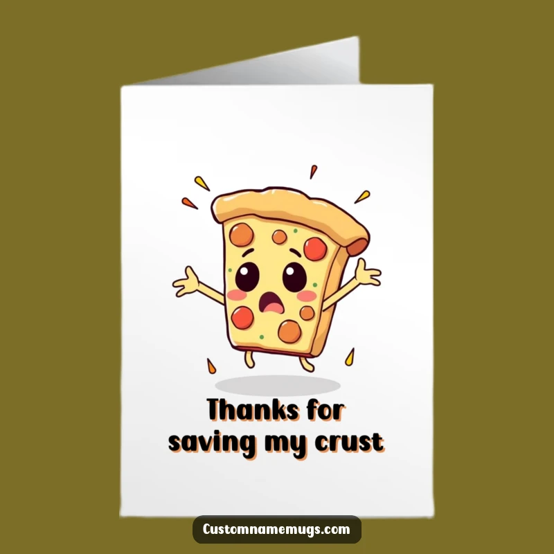 Free Printable Thank You Card: Pizza's Sensational Thanks Funny Downloadable Gift