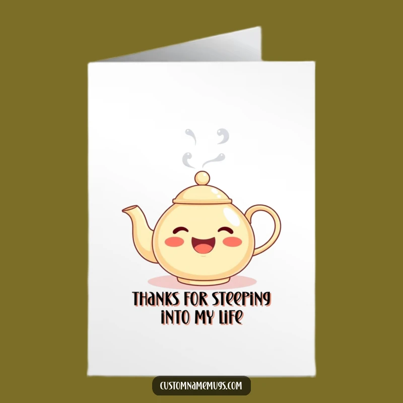 Free Printable Thank You Card: Humorous Teapot Steam Face - Print at Home Download